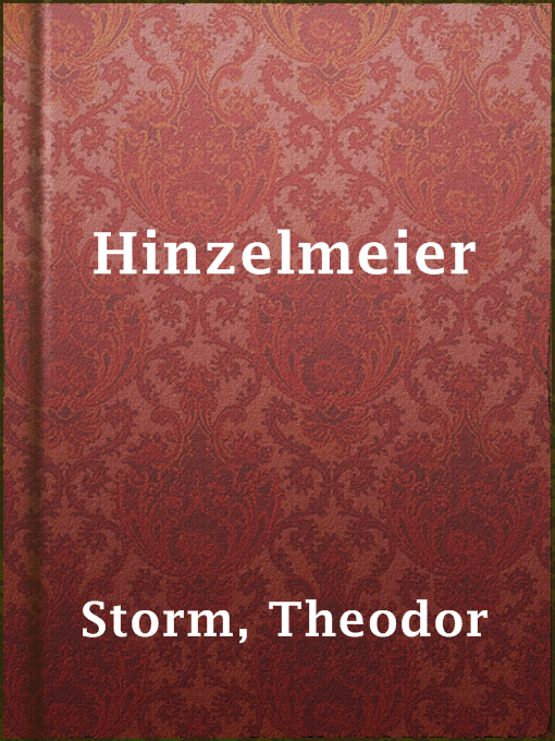 Title details for Hinzelmeier by Theodor Storm - Available